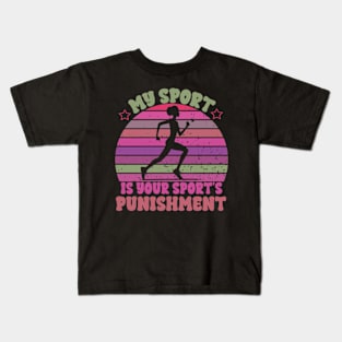 My Sport Is Your Sport's Punishment Kids T-Shirt